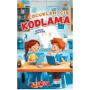 Çocuklar için Kodlama (Burcu Karadaş)  - Yediveren Çocuk Yayınları