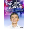 Çocuklar Nasıl Başarır? 2 - Bahar Eriş - Alfa Yayınları