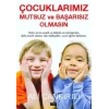 Çocuklarımız Mutsuz ve Başarısız Olmasın - Ali Çankırılı - Zafer Yayınları