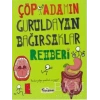 Çöp Adamın Guruldayan Bağırsaklar Rehberi - John Farndon - Teleskop Yayınları