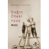 Dağın Öteki Yüzü-Erendiz Atasü-Sia Kitap Yayınları
