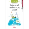 Dalgalar Dedikoduyu Sever - Sevim Ak - Can Çocuk Yayınları