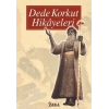 Dede Korkut Hikayeleri-Kolektif-İskele Yayıncılık