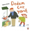 Dedem Çok Yavaş - Gamze Çimen - Kırmızı Kedi Çocuk