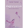 Değişiyorum - Caner Yaman - İndigo Yayınları