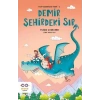 Demir Şehirdeki Sır-Kayıp Ejderhalar Tarihi 2-Tuğba Coşkuner-Cezve Çocuk