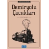 Demiryolu Çocukları - Edith Nesbit - Parıltı Yayınları