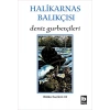 Deniz Gurbetçileri - Halikarnas Balıkçısı - Bilgi Yayınevi
