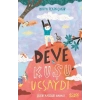 Deve Kuşu Uçsaydı-Hülya Tekin Çakır-Gülce Çocuk
