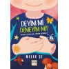 Deyim Mi? Demeyim Mi? - Melek Çe - Nar Yayınları