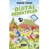 Dijital Dedektifler- Tablet Firarda-Orhan Toker-Acayip Kitap