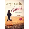 Dönüş - Ayşe Kulin - Everest Yayınları