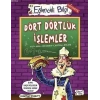 Dört Dörtlük İşlemler - Kjartan Poskitt - Eğlenceli Bilgi Yayınları