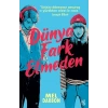 Dünya Fark Etmeden - Mel Darbon - Yuzu Kitap