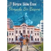 Dünyada Bir Başına-Birsen Ekim Özen-Xlibris