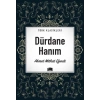 DÜRDANE HANIM / AHMET MİTHAT EFENDİ -Ema Yayınları