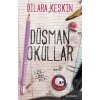 Düşman Okullar 1 - Dilara Keskin - Ephesus Yayınları