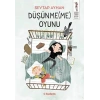 Düşünmeme Oyunu - Sevtap Ayhan - Tudem Yayınları