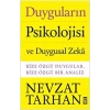 Duyguların Psikolojisi ve Duygusal Zeka - Nevzat Tarhan - Timaş Yayınları