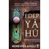 Edep Ya Hu - Münevver Ayaşlı - Timaş Yayınları