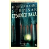 Efsuncu Baba - Hüseyin Rahmi Gürpınar - İş Bankası Kültür Yayınları