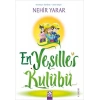 En Yeşiller Kulübü - Nehir Yarar - Altın Kitaplar Yayınları
