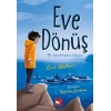 Eve Dönüş - Eric Waltes - Beyaz Balina Yayınları