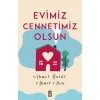 Evimiz Cennetimiz Olsun - Ahmet Akın - Timaş Yayınları