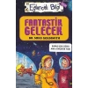 Fantastik Gelecek - Mike Goldsmith - Eğlenceli Bilgi Yayınları