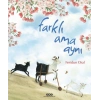 Farklı Ama Aynı-Ferudun Oral-Yapı Kredi Yayınları