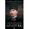 Gazi Mustafa Kemal - İlber Ortaylı - Kronik Kitap Yayınları