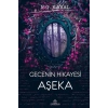 Gecenin Hikayesi-Aşeka (Ciltli) - N.G.Kabal - Ephesus Yayınları