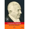 Gençlerle Başbaşa - Ali Fuad Başgil - Kubbealtı Neşriyatı