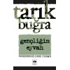 Gençliğim Eyvah - Tarık Buğra - Ötüken Neşriyat Yayınları