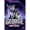 George ve Zaman Gemisi-Lucy Hawking-XLIBRIS