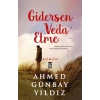 Gidersen Veda Etme - Ahmed Günbay Yıldız - Timaş Yayınları
