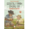 Gizemli Tarih Oyunu 1.0 Karain’de Taş Çağı-Demet Ekmekçioğlu-Kırmızı Kedi Çocuk