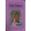 Gizli Bahçe - Frances Hongson Burnett - Fark Çocuk Yayınları