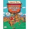 Gizli Kurucu Ertuğrul Gazi - Metin Özdamarlar - Eğlenceli Bilgi Yayınları