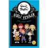 GİZLİ YEDİLER DİKKAT - ENİD BLYTON - ARTEMİS YAYINLARI
