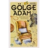 Gölge Adam-Sherlock Holmes - Sir Arthur Conan Doyle - Anonim Yayınları