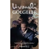 Gölgeler - Zülfü Livaneli - İnkılap Yayınları