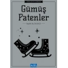 Gümüş Patenler - Mary M.Dodge - Parıltı Yayınları