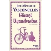 Güneşi Uyandıralım - Jose Mauro De Vasconcelos - Can Çocuk Yayınları
