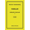 Günlük Yazılar 1 - Farklar-Sezai Karakoç-Diriliş Yayınları
