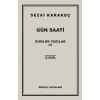 Günlük Yazılar 4 - Gün Saati-Sezai Karakoç-Diriliş Yayınları