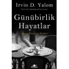 Günübirlik Hayatlar-Irvin D. Yalom- Pegasus Yayıncılık