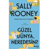 Güzel Dünya Neredesin? - Sally Rooney - Can Yayınları