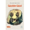 Güzelden Güzel-Mustafa Ruhi Şirin-Uçan At Yayınları