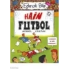 Hain Futbol - Michael Coleman - Eğlenceli Bilgi Yayınları